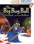 The Big Bug Ball (Picture Books)