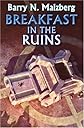 Breakfast in the Ruins