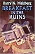 Breakfast in the Ruins