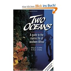 Two Oceans: A Guide to the Marine Life of Southern Africa