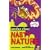Nasty Nature (Horrible Science)