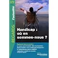 Handicap : o� en sommes-nous ? (N.372 Juin-Juillet 2011)