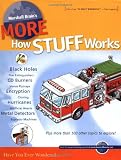 Marshall Brain's MORE How STUFF Works