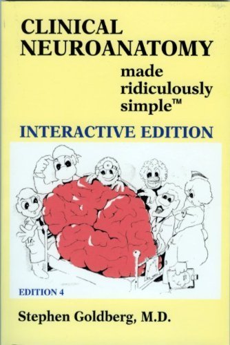 Clinical Neuroanatomy Made Ridiculously Simple by Goldberg, Stephen (2010) Paperback