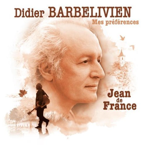 Didier Barbelivien - Didier Barbelivien Mes Preferences - Zortam Music