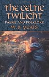 The Celtic Twilight