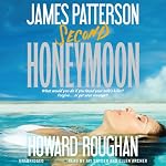 Second Honeymoon | James Patterson,Howard Roughan