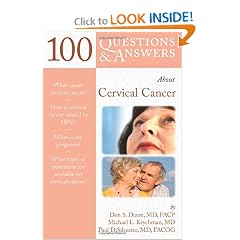100 Questions & Answers Abourt Cervical Cancer (100 Questions & Answers about . .... by Don S. Dizon, Michael L. Krychman and Paul DiSilvestro