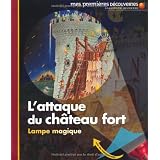 L'attaque du ch�teau fortpar Claude Delafosse