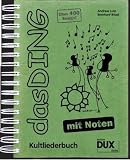 Das Ding mit Noten: Nun gibt es "Das Ding" auch mit Noten. Die Ausgabe enth�lt neben dem kompletten Text mit Akkordbezifferung zu allen 400 ... mit Harmoniebezeichnung. Spiralbindung - 