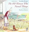 The Old Woman Who Named Things
