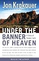 Under the Banner of Heaven: A Story of Violent Faith