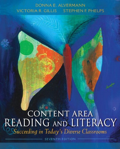 Content Area Reading and Literacy: Succeeding in Today's Diverse...