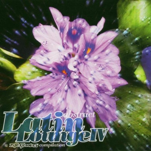 Abstract Latin Lounge Vol. 4