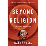 beyond religion ethics for a whole world
