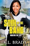 Soul of the Band: Making the Cut (Book 1)