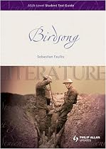 AS/A-level English Literature: "Birdsong" Student Text Guide