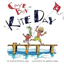 Caye Boy and Kite Day (Volume 2) Caye Boy and Kite Day (Volume 2)