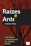 Raízes e Antenas (Portuguese Edition)