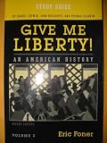 Give Me Liberty! An American History Study Guide (Volume 2)