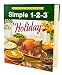 Simple 1-2-3 Holiday Recipes