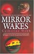 Mirror Wakes