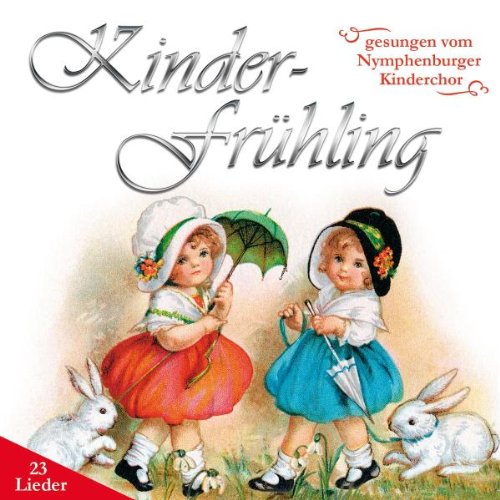 Produkt-Bild: Kinderfr&uuml;hling - Kinderlieder und Fr&uuml;hlingslieder