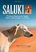 Saluki: The Desert Hound and the English Travelers Who Brought It to the West