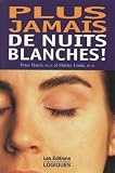 Plus jamais de nuits blanches