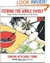 Feeding the Whole Family: Recipes for Babies, Young Children, and Their Parents
