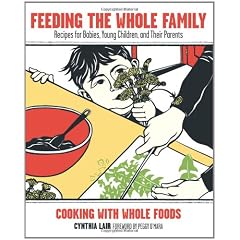 Feeding the Whole Family: Cooking With Whole Foods