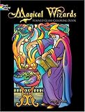 Magical Wizards Stained Glass Coloring Book (Stained Glass Colouring Book) (Dover Pictorial Archive)