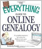 The Everything Guide to Online Genealogy: A complete resource to using the Web to trace your family history (Everything (Hobbies & Games))