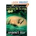 Serpent's Kiss: A Witches of East End Novel