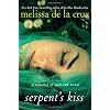 Serpent's Kiss: A Witches of East End Novel