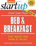 : Start Your Own Bed and Breakfast (Entrepreneur Startup)