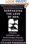 Surpassing the Love of Men: Romantic Friendship and Love Between Women from the Renaissance to the Present