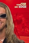 Adam Copeland on Edge (WWE)