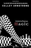 Industrial Magic (Women of the Otherworld, #4)