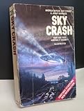 Sky crash : a cosmic conspiracy