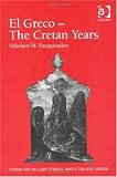 El Greco: The Cretan Years (Centre for Hellenic Studies, King's College London)