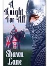 A Knight For All