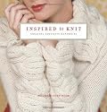 Inspired to Knit: Creating Exquisite Handknits