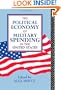The Political Economy of Military Spending in the United States