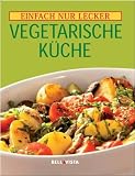 Produkt-Bild: Einfach nur lecker Vegetarische K&uuml;che