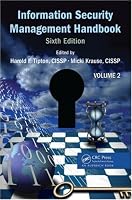 Information Security Management Handbook, Sixth Edition, Volume 2