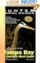 Adventure Guide Tampa Bay & Florida's West Coast (Adventure Guide to Tampa Bay & Florida's West Coast)