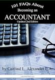 101 FAQs About Becoming an Accountant 101 FAQs About Becoming an Accountant