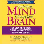 Train Your Mind, Change Your Brain | [Sharon Begley]