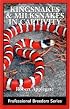 Kingsnakes & Milksnakes in Captivity (Professional Breeders Series)